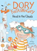 Dory Fantasmagory 4: Head in the Clouds