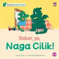 Dongeng Sopan Santun: Sabar, Ya, Naga Cilik!