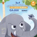 2 In 1 Read Aloud, Think Aloud, Cerita Binatang Bilingual: Gajah dan Semut