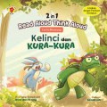 2 In 1 Read Aloud, Think Aloud Cerita Binatang: Kelinci dan Kura-kura
