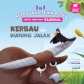 2 In 1 Read Aloud, Think Aloud, Cerita Binatang Bilingual: Kerbau dan Burung Jalak