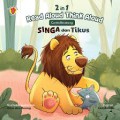 2 In 1 Read Aloud, Think Aloud Cerita Binatang: Singa dan Tikus