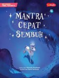 Seri Dongeng Fabel Funtastic: Mantra Cepat Sembuh