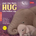 Seri Funtastic: Just One More Hug (Satu Pelukan Lagi)