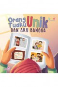 Orang Tuaku Unik Dan Aku Bangga