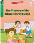 Woodpecker Readers Level 4 : The Mystery Of The Disappearing Dogs