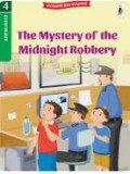 Woodpecker Readers Level 4 : The Mystery Of The Midnight Robbery