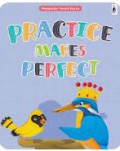 Woodpecker Proverb Stories : Practice Makes Perfect