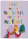 Woodpecker Proverb Stories : Don'T Make A Mountain Out Of Molehill