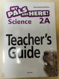 My Pals Are Here ! Science 2A Teacher'S Guide (International Edition)