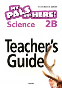 My Pals Are Here ! Science 2B Teacher'S Guide (International Edition)