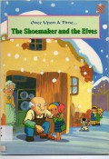 Once Upon A Time : The Shoemaker And The Elves