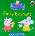 Peppa Pig And Friends: Emily Elephant