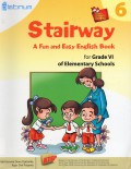 Stairway. A Fun And Easy English Book Kls 6 Sd