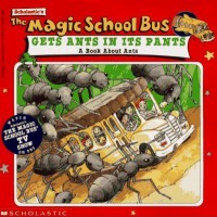 The Magic School Bus: Gets Ants In Its Pants