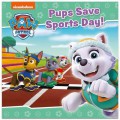 Paw Patrol: Pups Save Sports Day!