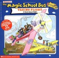 The Magic School Bus : Taking Flight