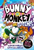 Bunny vs Monkey: The Great Big Glitch!