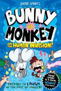 Bunny Vs Monkey: And The Human Invasion!