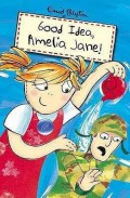 Enid Blyton: Good Idea, Amelia Jane!