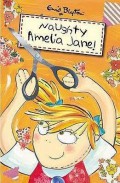 Enid Blyton: Naughty Amelia Jane!