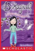 B Magical #5: The Chocolate Meltdown