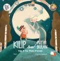 Kilip Dan Putri Bulan