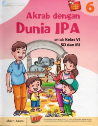 Akrab Dengan Dunia Ipa 6 Sd