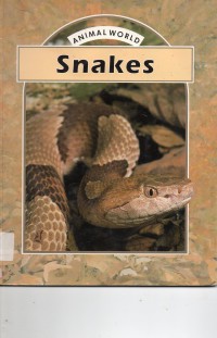 Animal World : Snakes