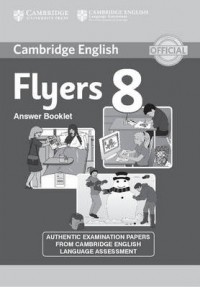 Flyers 8 Answer Booklet (Cambridge English)