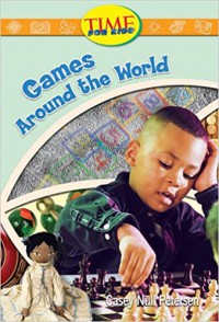 Time For Kids : Games Around The World