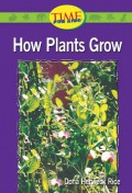 Time For Kids : How Plants Grow