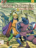 Great Classic Collections : King Arthur & Round Table'S Knights