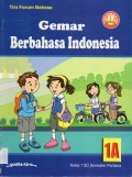 Gemar Berbahasa Indonesia 1A (Sd1)