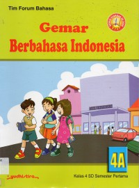 Gemar Berbahasa Indonesia 4A (Sd3)