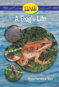 Time For Kids : A Frog'S Life