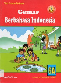 Gemar Berbahasa Indonesia 6A (Sd3)