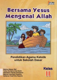 Bersama Yesus Mengenal Allah (Pendidikan Agama Katolik) 2 Sd