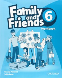 Family And Friends 6 : Workbook