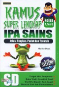 Kamus Super Lengkap Ipa Sains Sd Kelas 4, 5 & 6