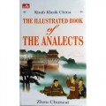 Kisah Klasik China : The Illustrated Book Of The Analects