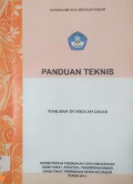 Kurikulum 2013 Sekolah Dasar : Panduan Teknis ( Penilaian Di Sekolah Dasar )