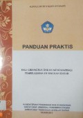 Kurikulum 2013 Sekolah Dasar : Panduan Praktis ( Bagi Orangtua Dalam Mendampingi Pembelajaran Di Sekolah Dasar )