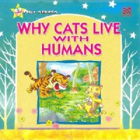 Owl Series : Why Cats Live With Humans