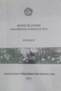 Materi Pelatihan Implementasi Kurikulum 2013 Sd Kelas Iv ( Kementerian Pendidikan Dan Kebudayaan 2013)