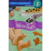 Step Into Reading (2) : Whose Feet?