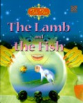 Tale Time : The Lamb And The Fish