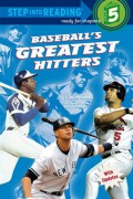 Step Into Reading (5) : Baseball'S Greatest Hitters