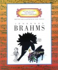 Getting To Know The World'S Greatest Composers : Johannes Brahms