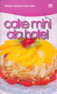 Cake Mini Ala Hotel